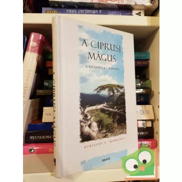   Kyriacos C. Markides: A ciprusi mágus - A gyógyítás csodái (ritka)