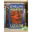 Evelyn Marsh: Lázálom
