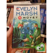 Evelyn Marsh: A műtét