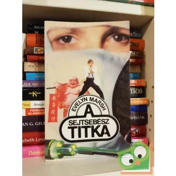 Evelyn Marsh: A sejtsebész titka