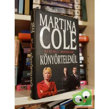 Martina Cole: Könyörtelenül