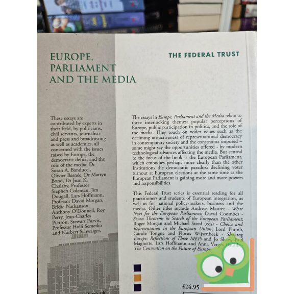 Dr. Martyn Bond (edit): Europe, Parliaments and the Media