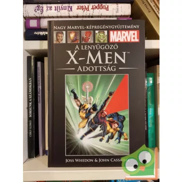 Joss Whedon: Adottság (A lenyűgöző X-Men 1.) (Marvel 2.)