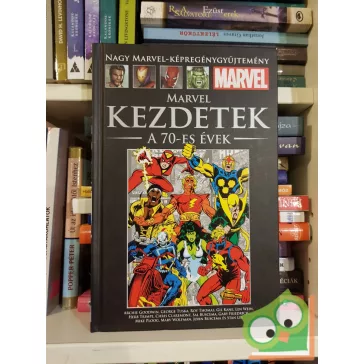 Marvel 110.:  Kezdetek: A 70-es évek