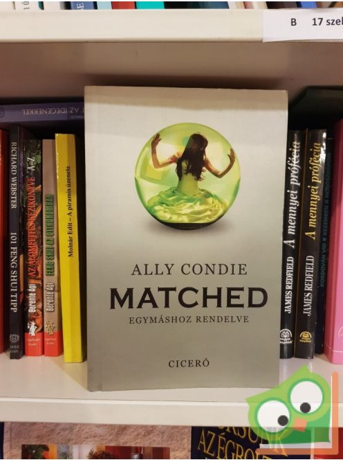 Ally Condie: Matched - Egymáshoz rendelve (Matched-trilógia 1.)