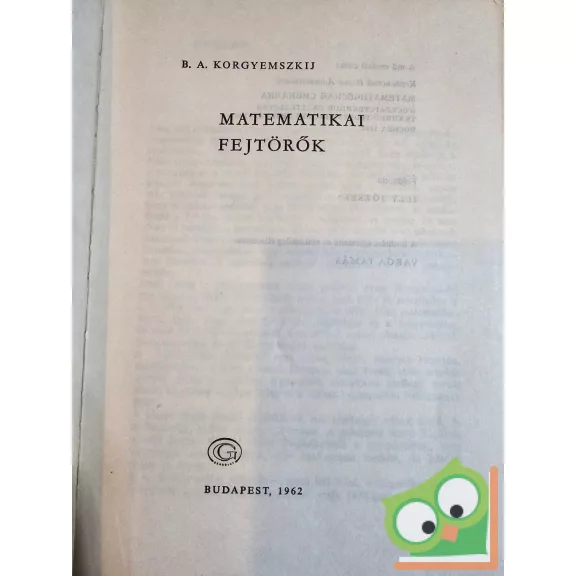 B. A. Korgyemszkij: Matematikai fejtörők