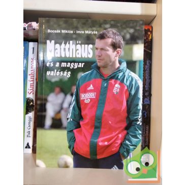   Bocsák Miklós, Imre Mátyás: Matthäus és a magyar valóság