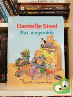Danielle Steel: Max megszökik
