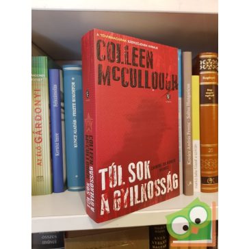 Colleen McCullough: Túl sok a gyilkosság