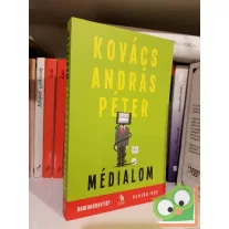 Kovács András Péter: Médialom (Multigáz-trilógia 2.)