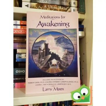 Larry Moen: Meditations for Awakening