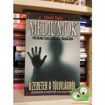 Steven Taylor: Médiumok