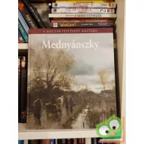   Bakó Zsuzsanna: Mednyánszky László (A magyar festészet mesterei 15.)