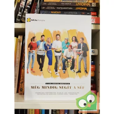   Széll Tamás: Még mindig segít a séf (Lidl szakácskönyv)