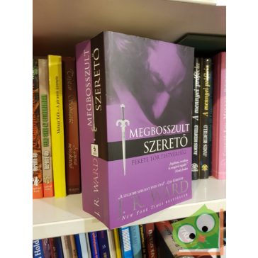   J. R. Ward: Megbosszult szerető (Fekete Tőr Testvériség 7.)