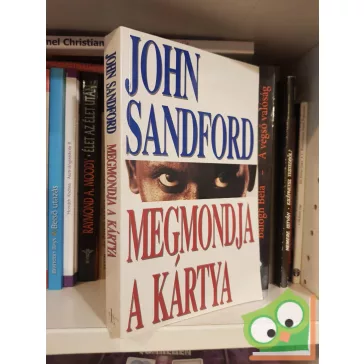 John Sandford: Megmondja a kártya (Kidd 2.)