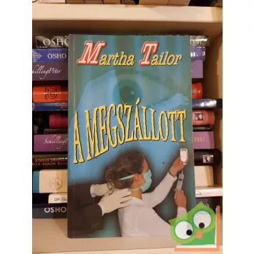 Martha Tailor: A megszállott