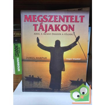 James Harpur: Megszentelt tájakon