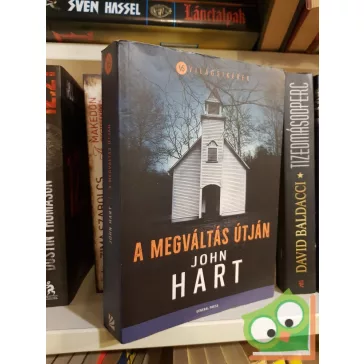 John Hart: A megváltás útján (világsikerek)