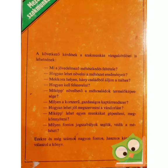 Vicze Ernő: A méhész is szakmunkás - Méhészek könyve