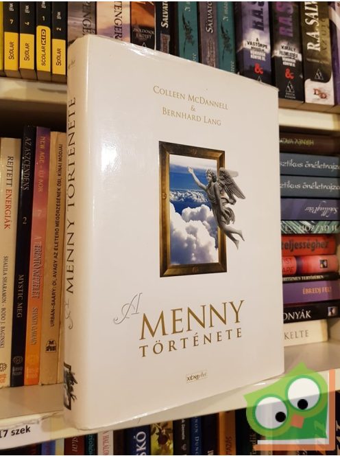 Colleen Mcdannell,  Bernhard Lang: A Menny története