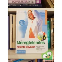 Sesternhenn-Gebauer: Méregtelenítés hetente egyszer