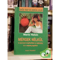 Marie Helvin: Mérgek nélkül