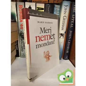  Marie Haddou: Merj nemet mondani! (Hétköznapi pszichológia)