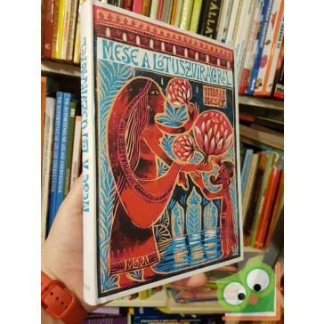   Schäferné Földvári Ilona (szerk.): Mese a Lótuszvirágról