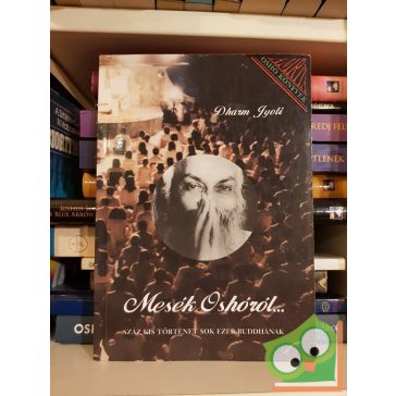 Ma Dharm Jyoti: Mesék Oshóról