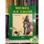Tony Wolf: Mesél az erdő az állatokról  (Mesél az erdő 1.) (ritka)