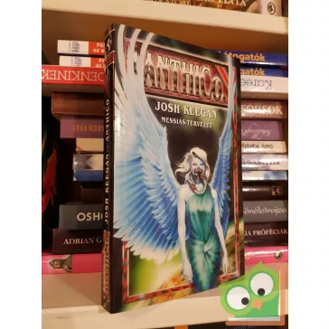 Josh Keegan: Anthico - Messiás-tervezet