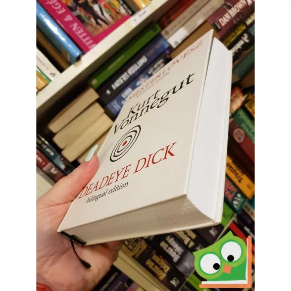 Kurt Vonnegut: Mesterlövész / Deadeye Dick