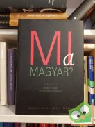Szegedy-Maszák Mihály, Romsics Ignác: Mi a magyar?