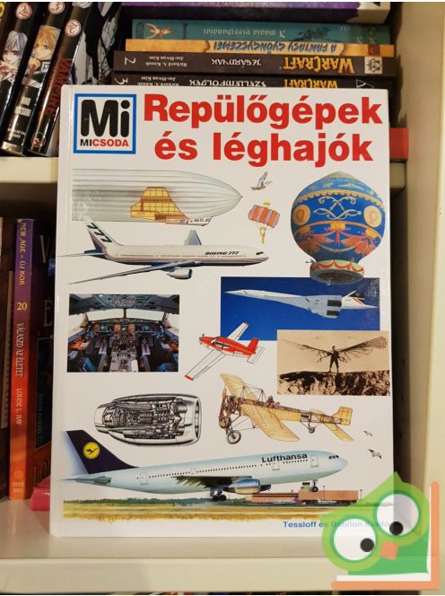 Rudolf Braunburg: Repülőgépek és léghajók (Mi Micsoda sorozat 35.)