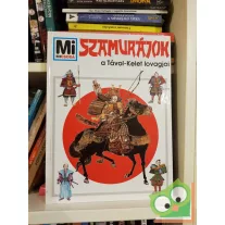 Wolfgang Tarnowski: Szamurájok  (Mi Micsoda sorozat 20.)