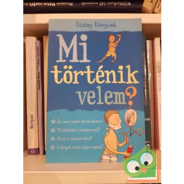 Alex Frith: Mi történik velem? (Fiúknak)