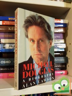Alan Lawson: Michael Douglas: A Biography