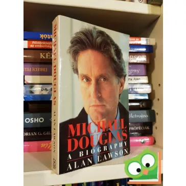 Alan Lawson: Michael Douglas: A Biography