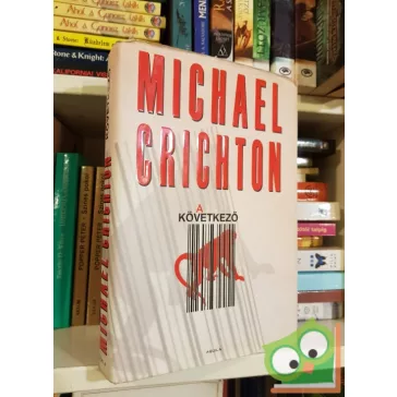 Michael Crichton: A ​következő