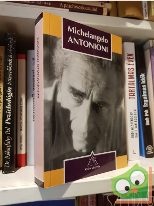 Zalán Vince (szerk.): Michelangelo Antonioni  (Osiris könyvtár)  (Ritka!)