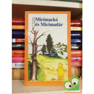 Steve Nording: Micimackó és Micimadár (Micimackó)