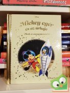 Mesék az aranygyűjteményből 99: Mickey egér és az űrhajó (Arany Disney)
