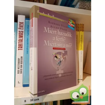   Barbara Pease, Allan Pease: Miért hazudik a férfi? Miért sír a nő? (Hétköznapi pszichológia)