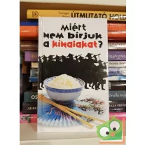 J. C. Jang: Miért nem bírjuk a kínaiakat?