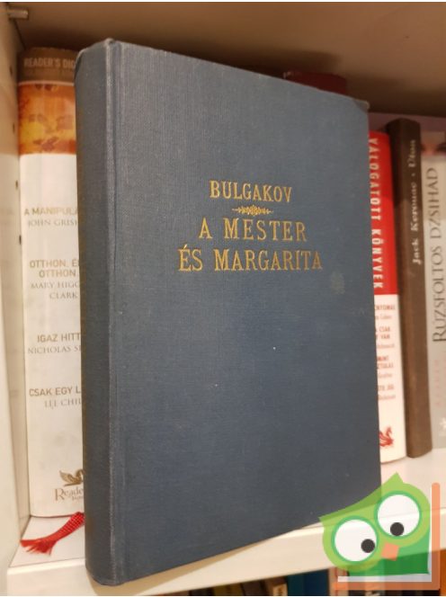 Mihail Bulgakov: A ​Mester és Margarita