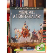 Fodor István: Mikor volt a honfoglalás?