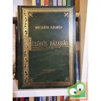   Mikszáth Kálmán: Különös házasság (Magyar Klasszikusok 4.)
