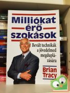 Brian Tracy: Milliókat érő szokások (Bagolyvár)(ritka)