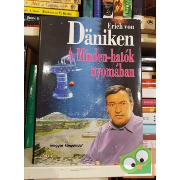 Erich von Däniken: A Minden-hatók nyomában